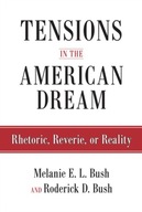 Tensions in the American Dream: Rhetoric,