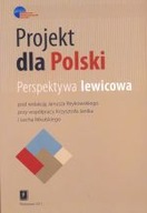 Projekt dla Polski Perspektywa lewicowa