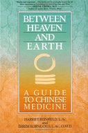 Between Heaven and Earth: A Guide to Chinese