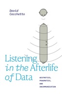 Listening in the Afterlife of Data: Aesthetics,