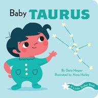 A Little Zodiac Book: Baby Taurus Harper Daria