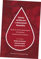 Chemia analityczna z elementami bioanalizy. Skrypt z ćwiczeń laboratoryjnyc