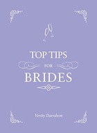 Top Tips for Brides: From Planning and Invites to