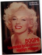 Bogini Tajemnice życia i śmierci Marilyn Monroe -