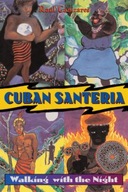 Cuban Santeria Canizares Raul J.