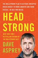 Head Strong: The Bulletproof Plan to Activate