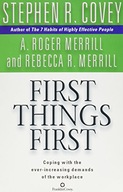 First Things First Covey Stephen R.