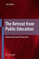 The Retreat from Public Education: Global and