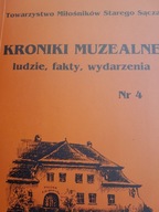 KRONIKI MUZEALNE... STARY SĄCZ