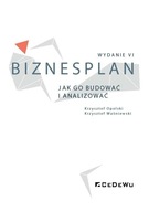 BIZNESPLAN. JAK GO BUDOWAĆ I ANALIZOWAĆ W.6