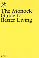 The Monocle Guide to Better Living The Monocle