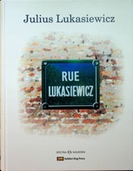 Julius Lukasiewicz - Rue Lukasiewicz