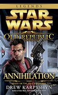 Annihilation: Star Wars Legends (The Old