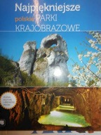 Najpiękniejsze polskie parki krajobrazowe - Bajcar