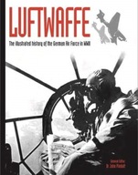 Luftwaffe: The illustrated history of the German