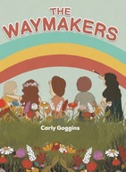 The Waymakers Goggins Carly