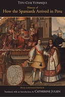 History of How the Spaniards Arrived in Peru:
