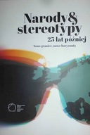 Narody & stereotypy 25 lat pozniej - Jacek Purchla