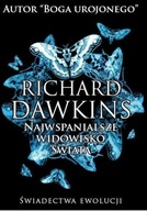 NAJWSPANIALSZE WIDOWISKO ŚWIATA, DAWKINS RICHARD