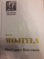 J. Merecki KAROL WOJTYŁA. FILOZOF I PAPIEŻ. WYBÓR TEKSTÓW