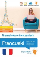 GRAMATYKA W ĆWICZENIACH. FRANCUSKI. ZBIÓR...