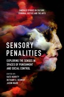 Sensory Penalities: Exploring the Senses in