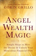 Angel Wealth Magic: Simple Steps to Hire the