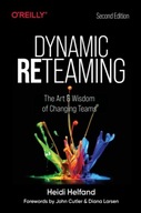 Dynamic Reteaming: The Art and Wisdom of Changing