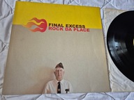 Final Excess – Rock Da Place /D3/ Vinyl, 12" / 33 RPM / Trance/Hard Trance