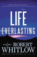 Life Everlasting Whitlow Robert