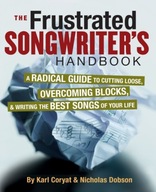 The Frustrated Songwriter s Handbook: A