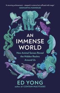 An Immense World: How Animal Senses Reveal the