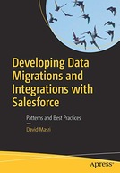 Developing Data Migrations and Integrations with