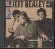 The Jeff Healey Band – See The Light CD