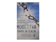 Modlitwa uwolnienia 4 - Neal Lozano