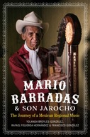 Mario Barradas and Son Jarocho: The Journey of a