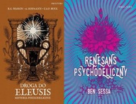 Droga do Eleusis + Renesans psychodeliczny