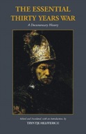 The Essential Thirty Years War: A Documentary