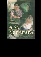 Boża podszewka Teresa Lubkiewicz-Urbanowicz