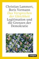 Das Versprechen der Gleichheit: Legitimation und die Grenzen der Demokratie