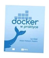 DOCKER W PRAKTYCE IAN MIELL, SAYERS AIDAN HOBSON