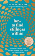 How to Find Stillness Within: The Yoga Therapy