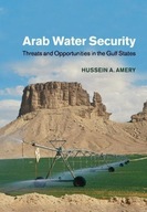 Arab Water Security: Threats and Opportunities in