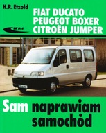 Fiat Ducato Peugeot Boxer Citroen C25 Jumper (1982-2002) Sam naprawiam 24h