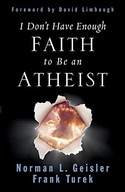 I Don't Have Enough Faith to Be an Atheist - Nieznany -