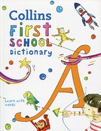 First School Dictionary: Illustrated Dictionary