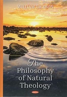 The Philosophy of Natural Theology Jackson