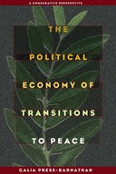 Political Economy of Transitions to Peace, The: A