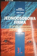 JEDNOOSOBOWA FIRMA. Jak założyć - Bjorn LUNDEN