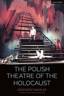 The Polish Theatre of the Holocaust Niziolek